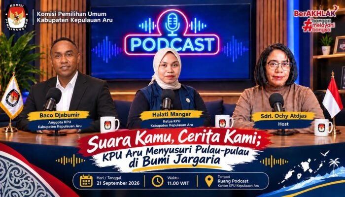 KPU Aru Luncurkan Podcast Perdana, Kupas Cerita Perjuangan Menyisir Pulau Terluar